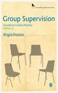 集団スーパービジョン（第２版）<br>Group Supervision : A Guide to Creative Practice（Second Edition）