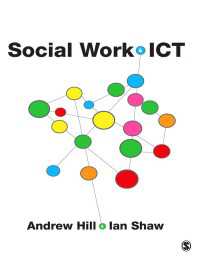 ソーシャル・ワークとICT<br>Social Work and ICT