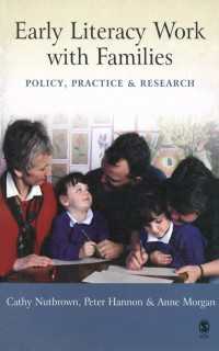 初等家族リテラシー：政策、実践と研究<br>Early Literacy Work with Families : Policy, Practice and Research（First Edition）