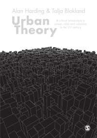 都市理論：批判的入門<br>Urban Theory : A critical introduction to power, cities and urbanism in the 21st century
