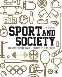スポーツと社会：入門（第３版）<br>Sport and Society : A Student Introduction（Third Edition）