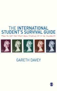 英国留学生サバイバル・ガイド<br>The International Student′s Survival Guide : How to Get the Most from Studying at a UK University