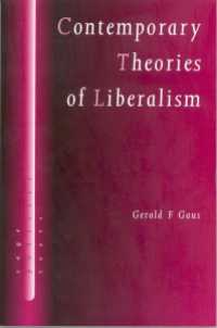 現代自由主義理論<br>Contemporary Theories of Liberalism : Public Reason as a Post-Enlightenment Project（First Edition）
