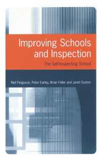 Improving Schools and Inspection : The Self-Inspecting School（First Edition）
