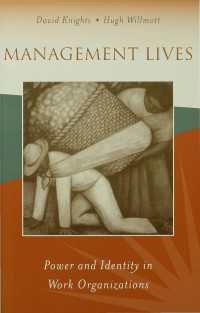 Management Lives : Power and Identity in Work Organizations