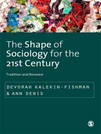 ２１世紀の社会学のかたち：伝統と再生<br>The Shape of Sociology for the 21st Century : Tradition and Renewal