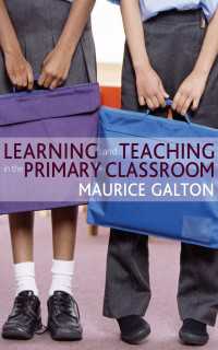 初等学級における学習と教授<br>Learning and Teaching in the Primary Classroom