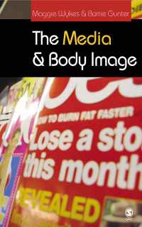 メディアと身体イメージ<br>The Media and Body Image : If Looks Could Kill（First Edition）
