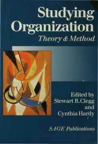 Studying Organization : Theory and Method