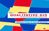 定性調査とGIS<br>Qualitative GIS : A Mixed Methods Approach
