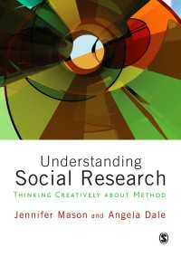 社会調査法の理解<br>Understanding Social Research : Thinking Creatively about Method