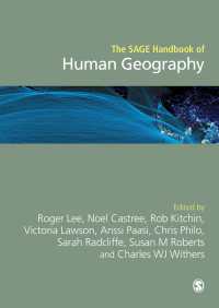 人文地理学ハンドブック（全２巻）<br>The SAGE Handbook of Human Geography, 2v（Two-Volume Set）