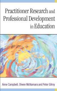 力量形成のためのアクション・リサーチ<br>Practitioner Research and Professional Development in Education（First Edition）