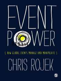 Ｃ．ロジェク著／イベント・パワー<br>Event Power : How Global Events Manage and Manipulate