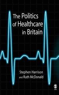 英国におけるヘルスケアの政治学<br>The Politics of Healthcare in Britain
