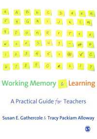 記憶と学習：教師向け実践ガイド<br>Working Memory and Learning : A Practical Guide for Teachers