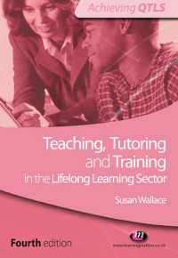 Teaching, Tutoring and Training in the Lifelong Learning Sector（Fourth Edition）