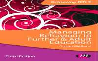 Managing Behaviour in Further and Adult Education（Third Edition）