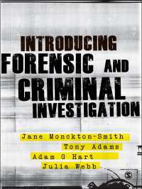 Introducing Forensic and Criminal Investigation : SAGE Publications（First Edition）