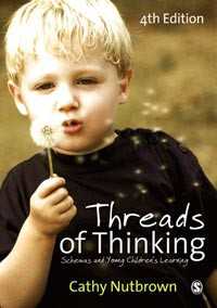 スキーマと児童の学習（第４版）<br>Threads of Thinking : Schemas and Young Children′s Learning（Fourth Edition）