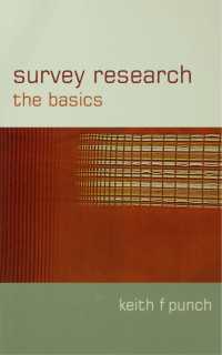 サーヴェイ・リサーチの基礎<br>Survey Research : The Basics（First Edition）