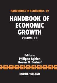 経済成長ハンドブック（第１巻Ｂ)<br>Handbook of Economic Growth