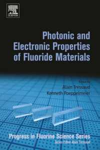 フッ化物材料の光学的電子的特性<br>Photonic and Electronic Properties of Fluoride Materials : Progress in Fluorine Science Series