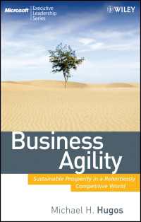 企業の機敏性<br>Business Agility : Sustainable Prosperity in a Relentlessly Competitive World