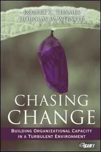 変化に対応する組織的能力の養成<br>Chasing Change : Building Organizational Capacity in a Turbulent Environment
