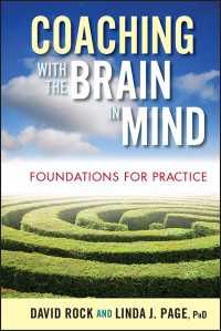 コーチングへの脳からのアプローチ<br>Coaching with the Brain in Mind : Foundations for Practice