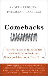 業績回復へのリーダーシップ<br>Comebacks : Powerful Lessons from Leaders Who Endured Setbacks and Recaptured Success on Their Terms