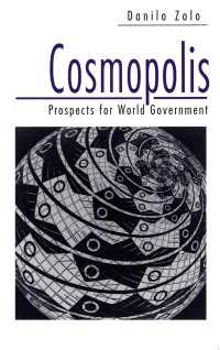Cosmopolis : Prospects for World Government