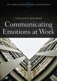 職場における情動とコミュニケーション<br>Communicating Emotion at Work