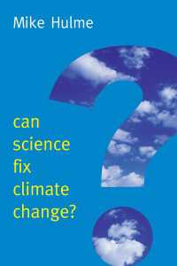 気候変動は科学で止められるのか<br>Can Science Fix Climate Change? : A Case Against Climate Engineering