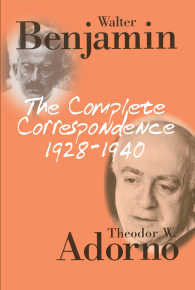 アドルノ＆ベンヤミン往復書簡集（英訳）<br>The Complete Correspondence 1928 - 1940（2）