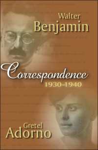 ベンヤミン、アドルノ夫人往復書簡集（英訳）<br>Correspondence 1930-1940
