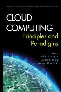 グランド・コンピューティングの原理とパラダイム<br>Cloud Computing : Principles and Paradigms