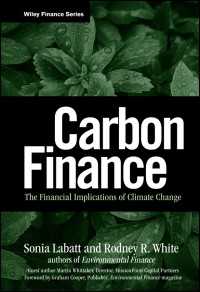 Carbon Finance Labatt Sonia White Rodney R 電子版 紀伊國屋書店ウェブストア オンライン書店 本 雑誌の通販 電子書籍ストア