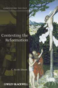 宗教改革研究の最前線<br>Contesting the Reformation