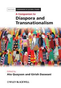 ディアスポラ・トランスナショナリズム必携<br>A Companion to Diaspora and Transnationalism