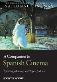 ワイリー・ブラックウェル版　スペイン映画必携<br>A Companion to Spanish Cinema