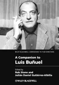 ルイ・ブニュエル必携<br>A Companion to Luis Bu&ntilde;uel