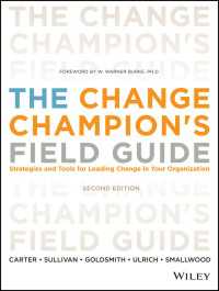 組織変革フィールド・ガイド（第２版）<br>The Change Champion's Field Guide : Strategies and Tools for Leading Change in Your Organization（2）