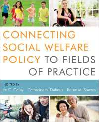 社会福祉政策の実践への接続<br>Connecting Social Welfare Policy to Fields of Practice