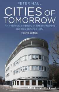 明日の都市：都市計画・設計の思想史（第４版）<br>Cities of Tomorrow : An Intellectual History of Urban Planning and Design Since 1880（4）