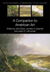 アメリカ芸術必携<br>A Companion to American Art