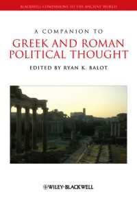 古代ギリシア・ローマ政治思想必携<br>A Companion to Greek and Roman Political Thought