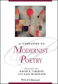 モダニズム詩必携<br>A Companion to Modernist Poetry