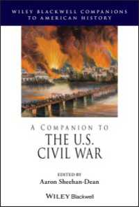 アメリカ南北戦争必携（全２巻）<br>A Companion to the U.S. Civil War