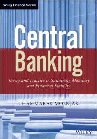中央銀行の理論と実務：通貨・金融安定性の維持<br>Central Banking : Theory and Practice in Sustaining Monetary and Financial Stability